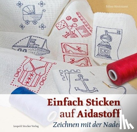 Stratmann, Edina - Einfach Sticken auf Aidastoff