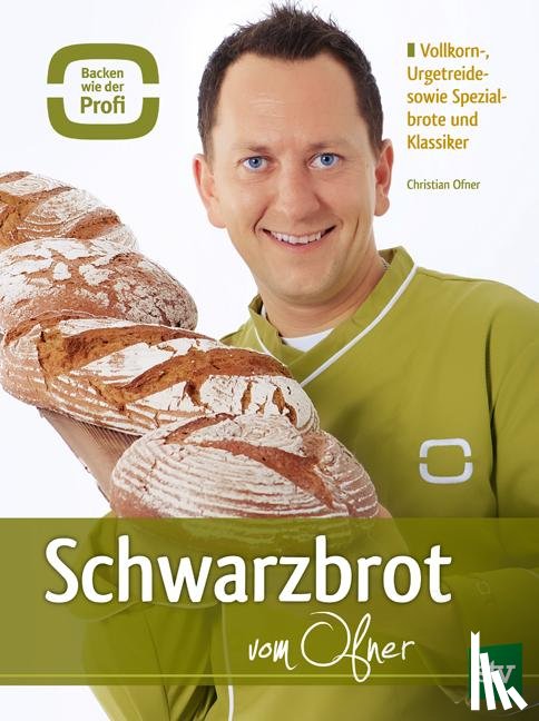 Ofner, Christian - Schwarzbrot vom Ofner