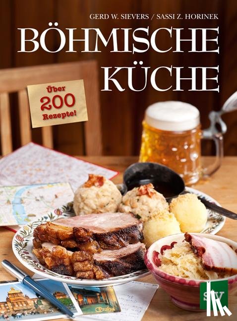 Sievers, Gerd Wolfgang, Horinek, Sassi Z. - Böhmische Küche