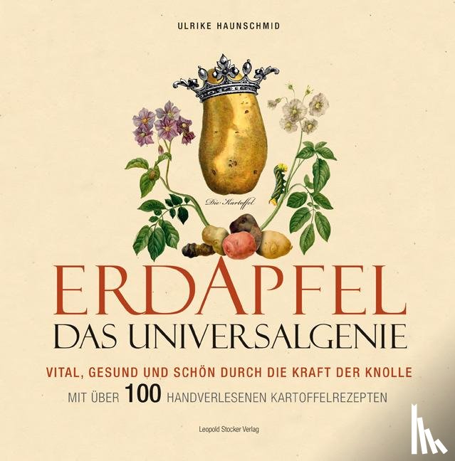 Haunschmid, Ulrike - Erdapfel - Das Universalgenie
