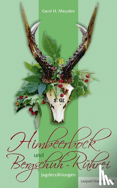 Meyden, Gerd H - Himbeerbock und Bergschuh-Rührei