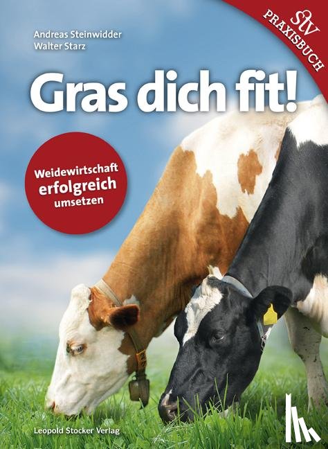 Steinwidder, Andreas, Starz, Walter - Gras dich fit!