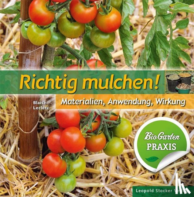 Leclerc, Blaise - Richtig mulchen!
