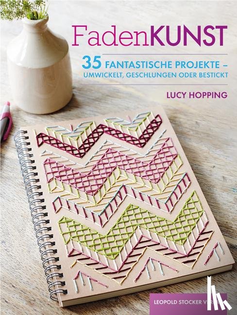 Hopping, Lucy - Fadenkunst