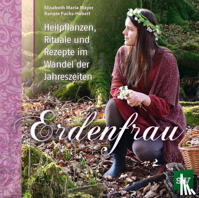 Mayer, Elisabeth Maria, Fuchs-Haberl, Renate - Erdenfrau