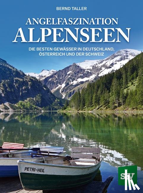 Taller, Bernd - Angelfaszination Alpenseen
