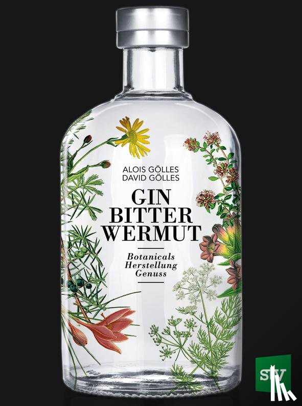 Gölles, Alois, Gölles, David - Gin, Bitter, Wermut