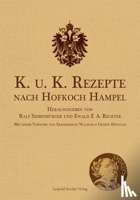  - K. u. K. Rezepte nach Hofkoch Hampel