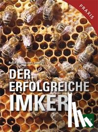 Moosbeckhofer, Rudolf, Ulz, Josef - Der erfolgreiche Imker