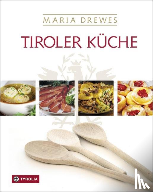 Drewes, Maria - Tiroler Küche