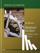 Wiesauer, Karl - Handwerk am Bach