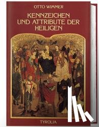 Wimmer, Otto - Kennzeichen und Attribute der Heiligen