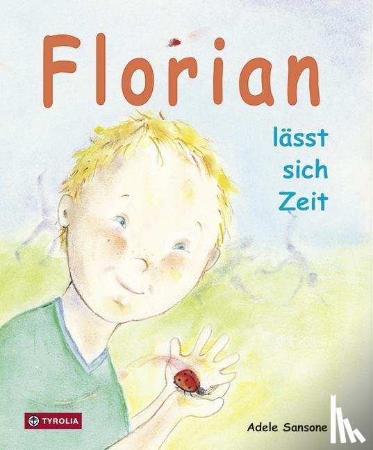 Sansone, Adele - Florian lässt sich Zeit