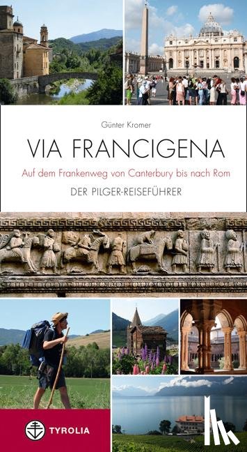 Kromer, Günter - Via Francigena