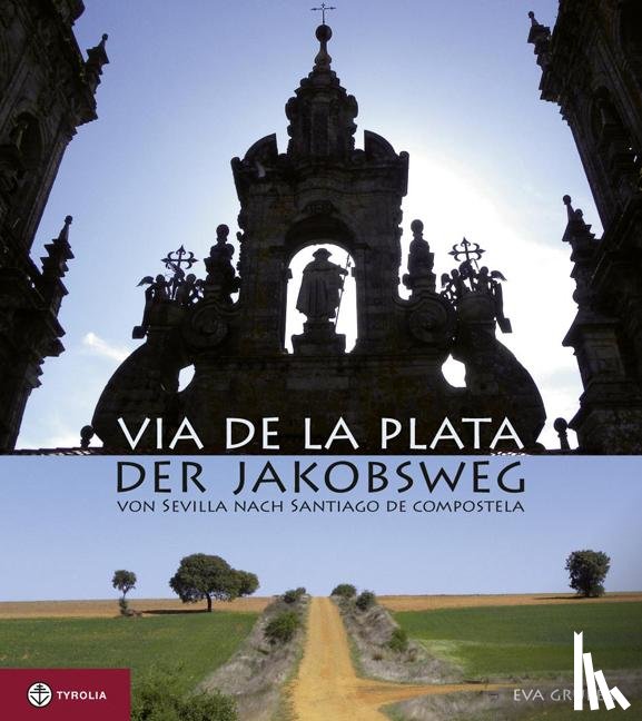Gruber, Eva - Via de la Plata - der Jakobsweg