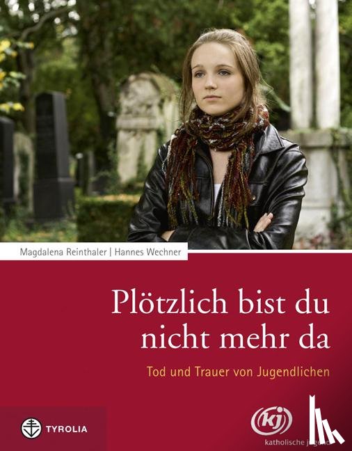 Reinthaler, Magdalena, Wechner, Hannes - Plötzlich bist du nicht mehr da