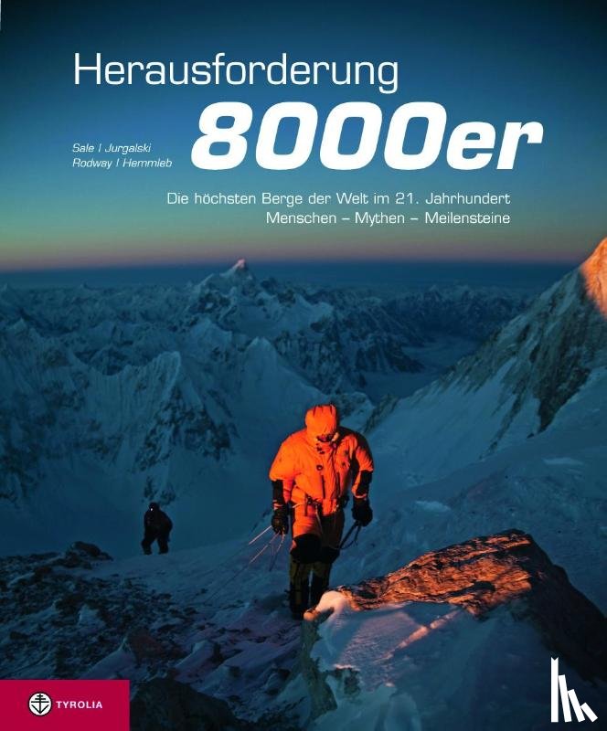 Sale, Richard, Jurgalski, Eberhard, Rodway, George - Herausforderung 8000er