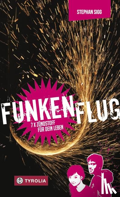 Sigg, Stephan - Funkenflug