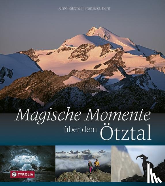 Horn, Franziska - Magische Momente über dem Ötztal