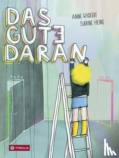 Rickert, Anne - Das Gute daran