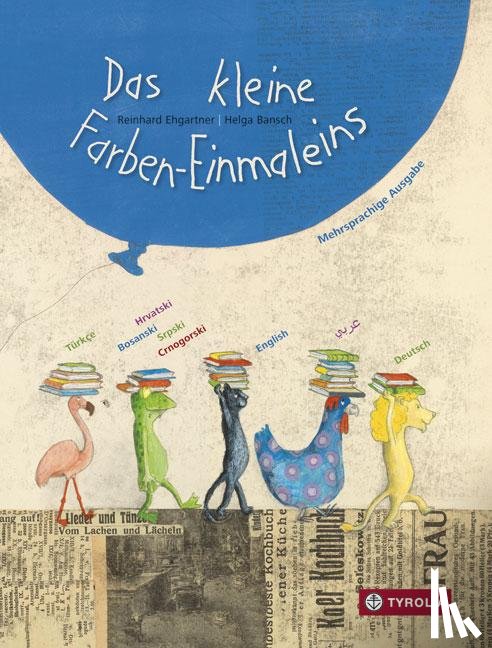 Ehgartner, Reinhard - Das kleine Farben-Einmaleins