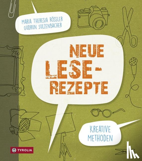 Rössler, Maria Theresia, Sulzenbacher, Gudrun - Neue Lese-Rezepte