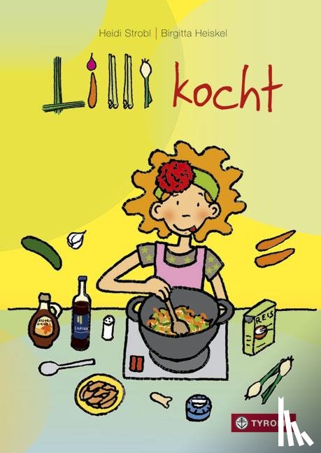 Strobl, Heidi - Lilli kocht