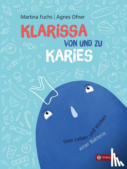 Fuchs, Martina - Klarissa von und zu Karies