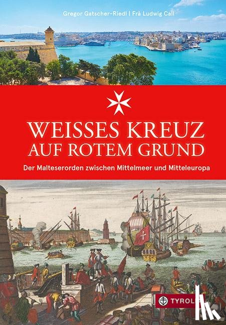 Gatscher-Riedl, Gregor, Call, Frà Ludwig - Weißes Kreuz auf rotem Grund