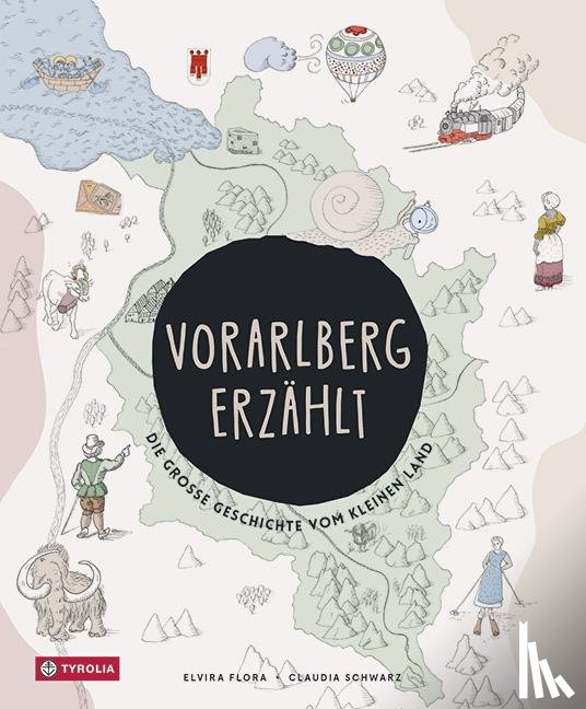 Flora, Elvira, Schwarz, Claudia - Vorarlberg erzählt