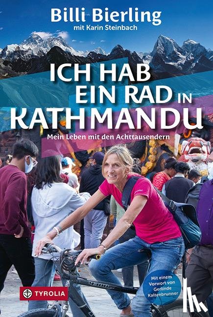 Bierling, Billi, Steinbach, Karin - Ich hab ein Rad in Kathmandu