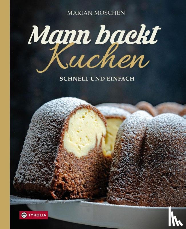 Moschen, Marian - Mann backt Kuchen
