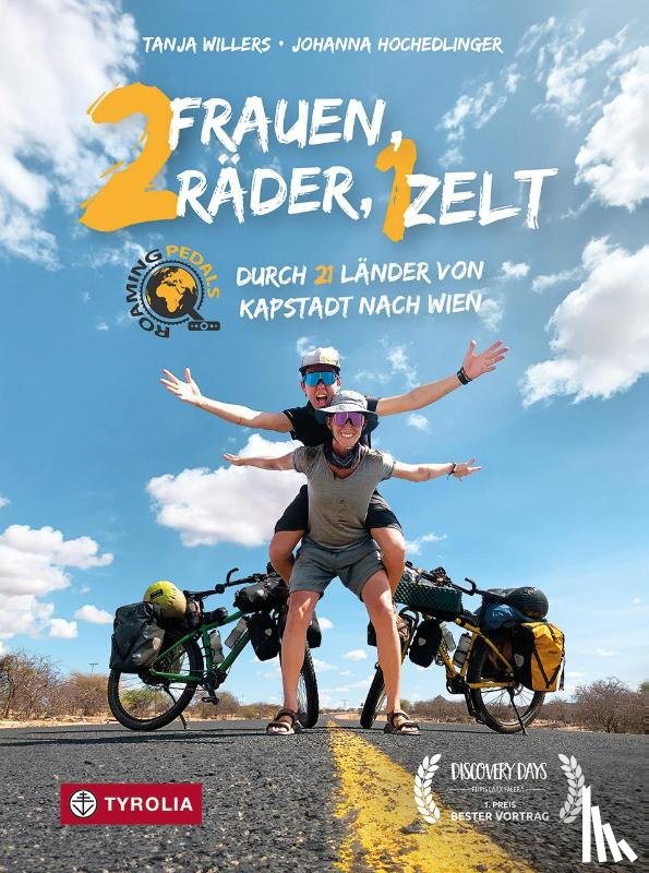 Willers, Tanja, Hochedlinger, Johanna - Zwei Frauen, zwei Räder, ein Zelt
