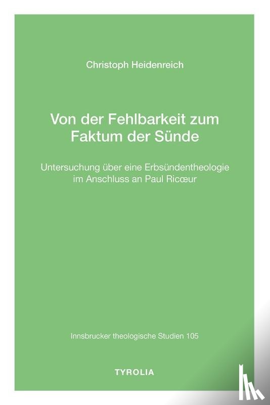 Heidenreich, Christoph - Von der Fehlbarkeit zum Faktum der Sünde