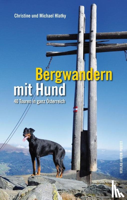 Hlatky, Christine, Hlatky, Michael - Bergwandern mit Hund