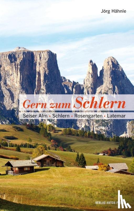 Hähnle, Jörg - Gern zum Schlern
