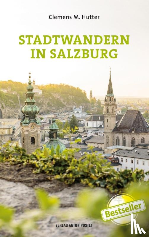 Hutter, Clemens M. - Stadtwandern in Salzburg