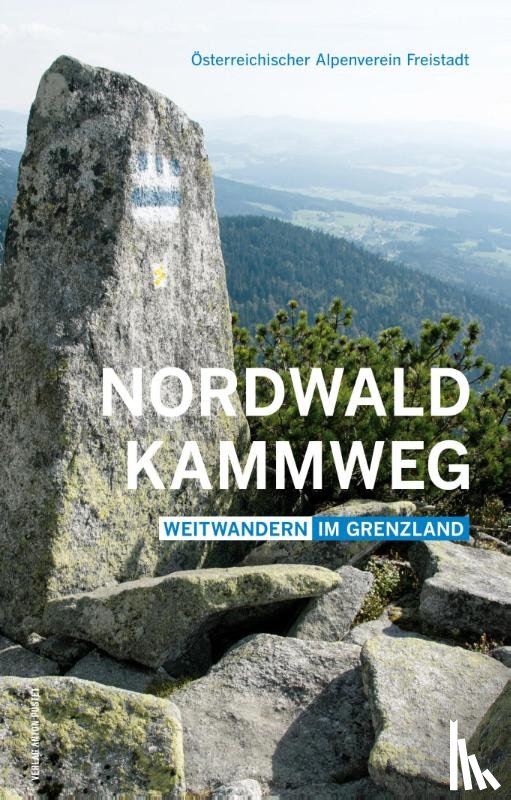 Simon, Gerd, Tauber, Michael, Tauber, Marketa - Nordwaldkammweg