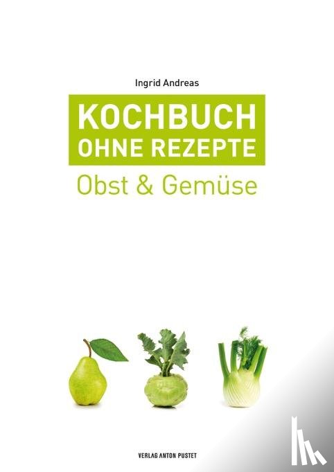 Andreas, Ingrid - Kochbuch ohne Rezepte, Band 3