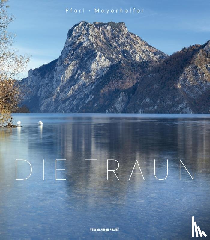 Pfarl, Peter - Die Traun
