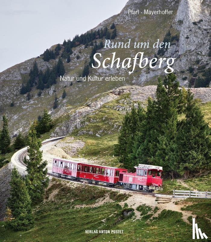 Pfarl, Peter - Rund um den Schafberg