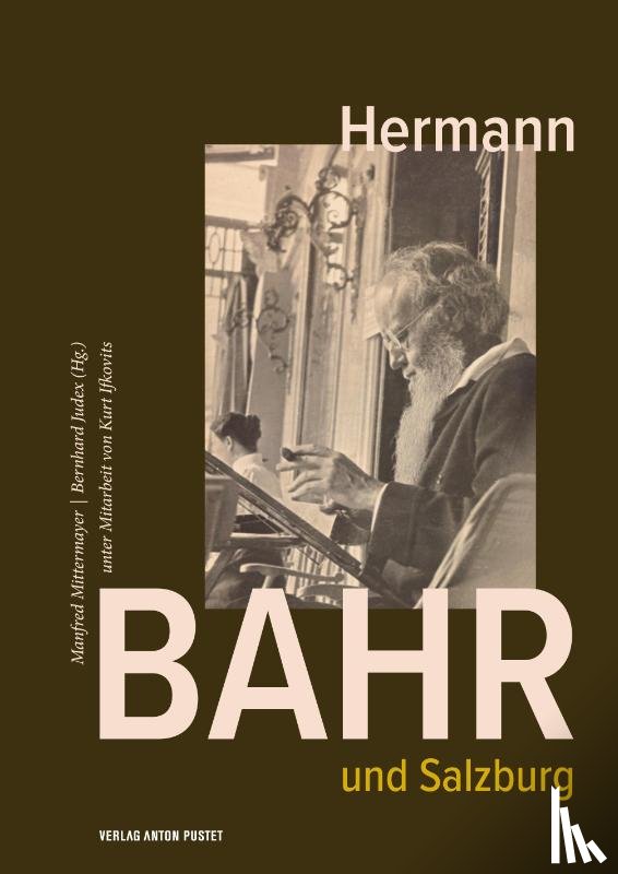  - Hermann Bahr und Salzburg