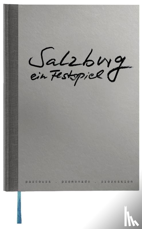Pescatore, Claudia - Salzburg - ein Festspiel
