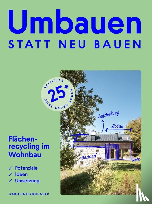 Rodlauer, Caroline - Umbauen statt neu bauen