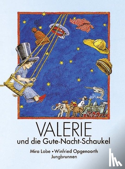 Lobe, Mira, Opgenoorth, Winfried - Valerie und die Gute-Nacht-Schaukel