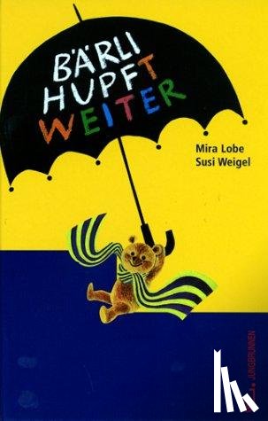 Lobe, Mira - Bärli hupft weiter