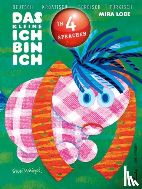 Lobe, Mira - Das kleine Ich bin ich - viersprachig