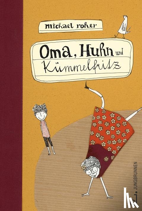 Roher, Michael - Oma, Huhn und Kümmelfritz