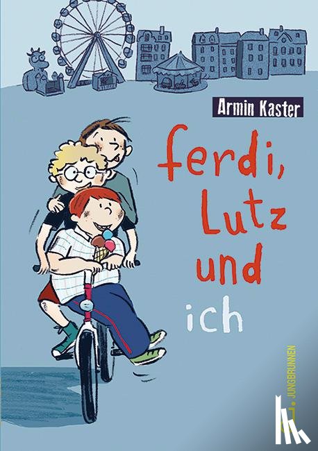 Kaster, Armin - Ferdi, Lutz und ich