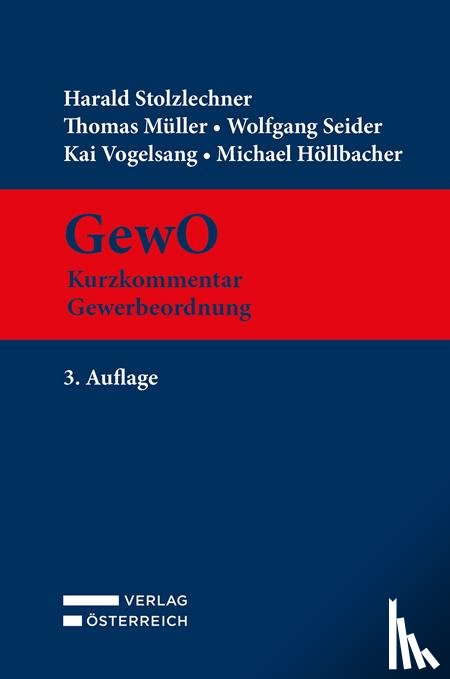 Stolzlechner, Harald, Müller, Thomas, Seider, Wolfgang, Vogelsang, Kai - GewO - Kurzkommentar Gewerbeordnung